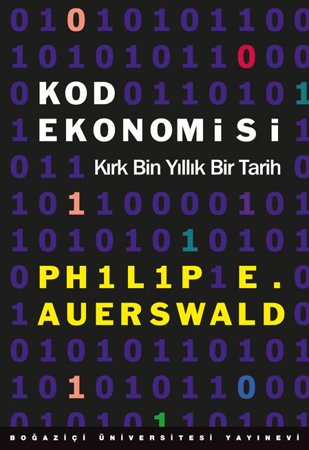 Boğaziçi Üniversitesi Yayınevi’nden Yeni Kitap: Kod Ekonomisi 